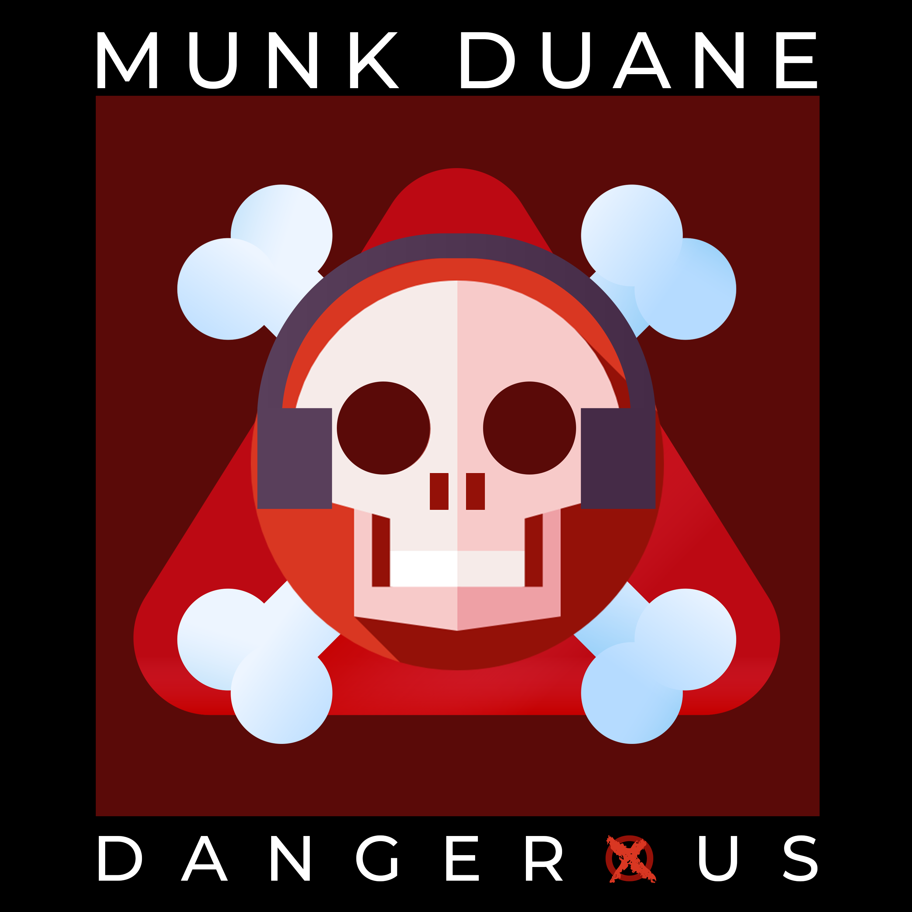 Art for Dangerous by Munk Duane