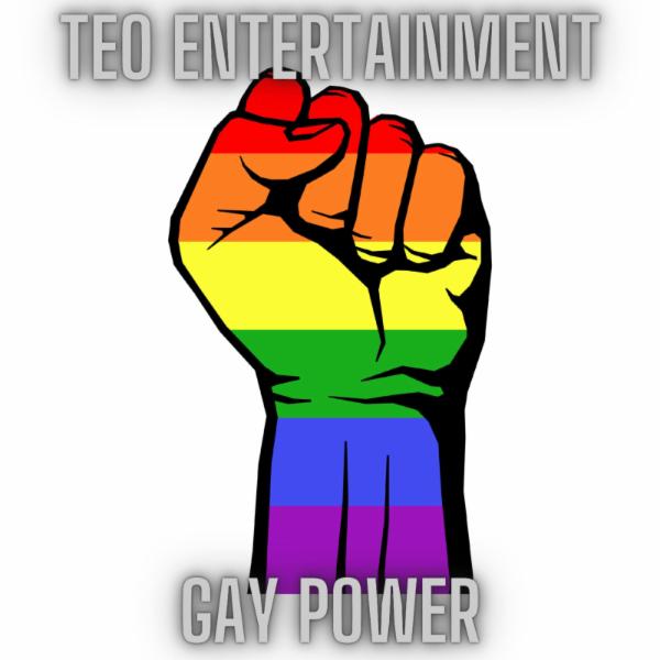 Art for Gay Power by Teo Entertainment