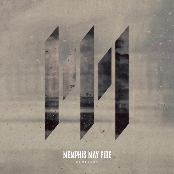 Art for Somebody by Memphis May Fire