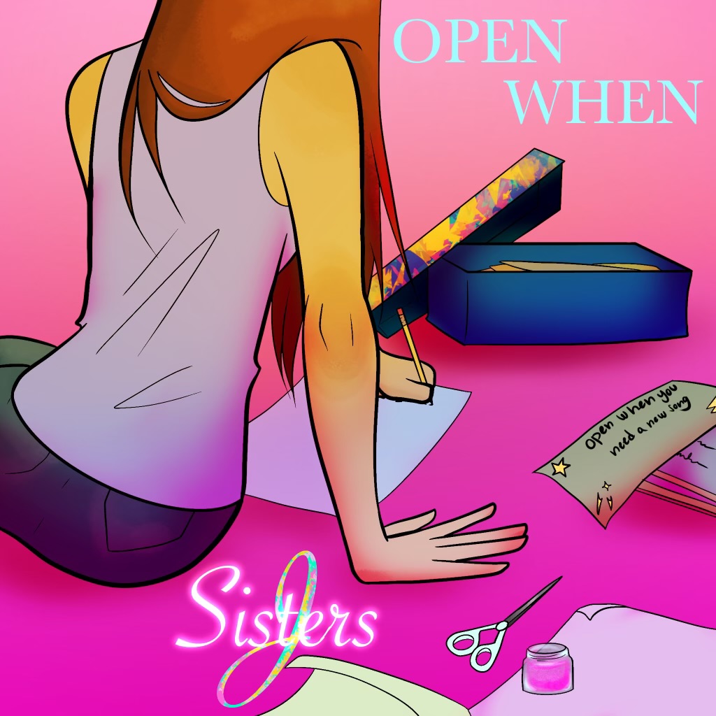 Art for Open When by Sisters J