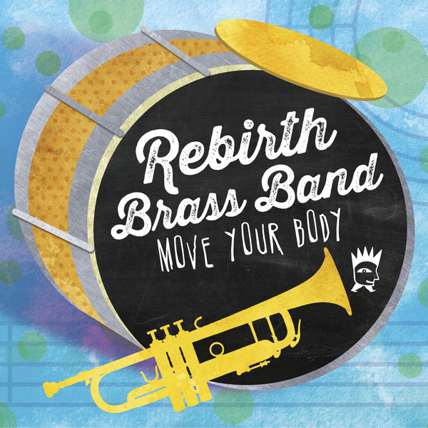 Art for Your Mama Don't Dance by Rebirth Brass Band