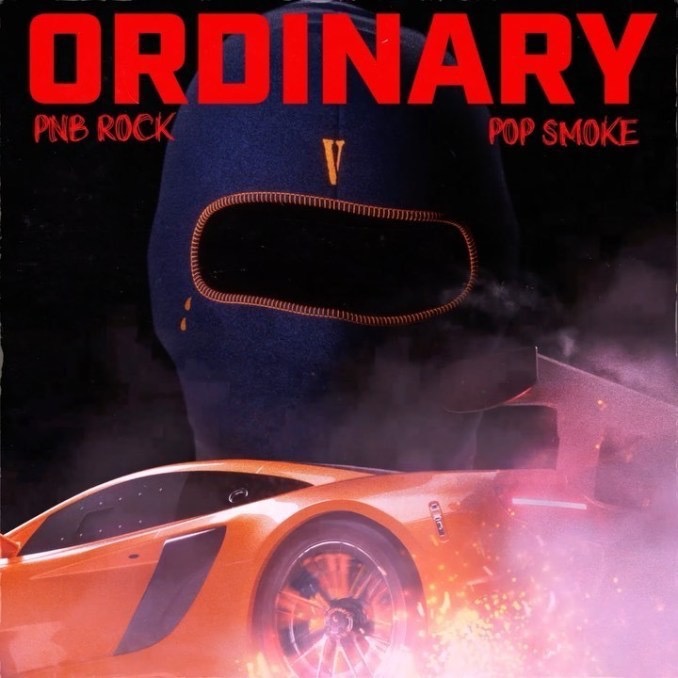 Art for Ordinary  by Pnb Rock feat. Pop Smoke