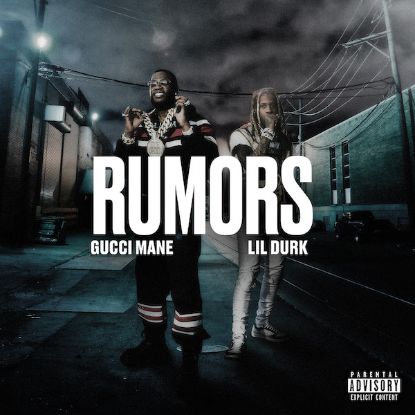 Art for Rumors  by Gucci Mane Feat. Lil Durk