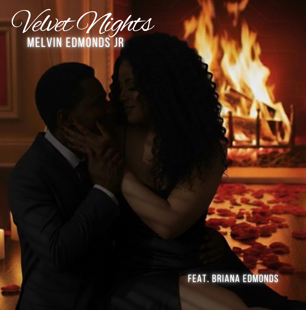 Melvin Edmonds Jr ft Briana Edmonds - Velvet Nights