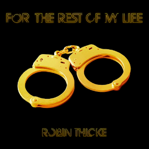 Art for For The Rest Of My Life by Robin Thicke