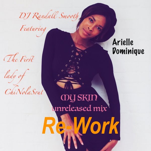 Art for My Skin Reworked (RanSmooth Re-work) by DJ Randall Smooth, Arielle D.
