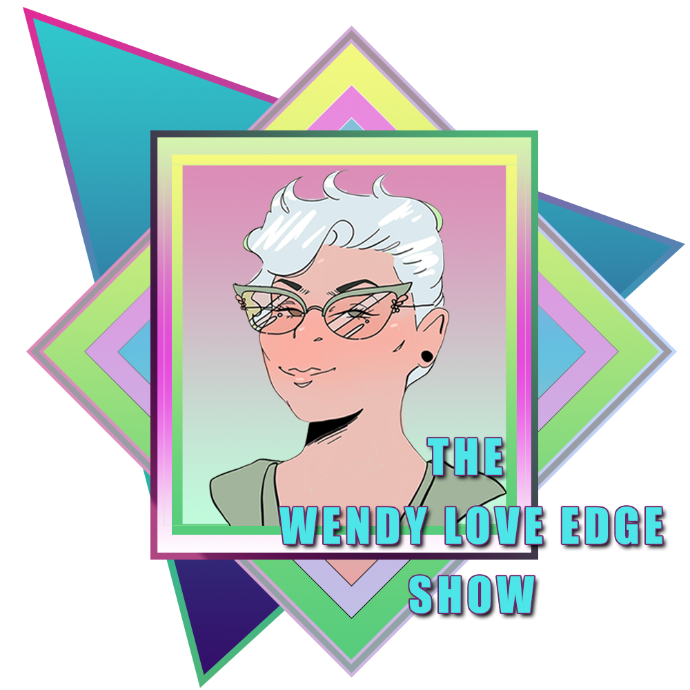 Art for The Wendy Love Edge Show by Relevnt App