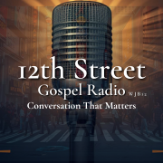 12th Street Gospel Radio WJB12