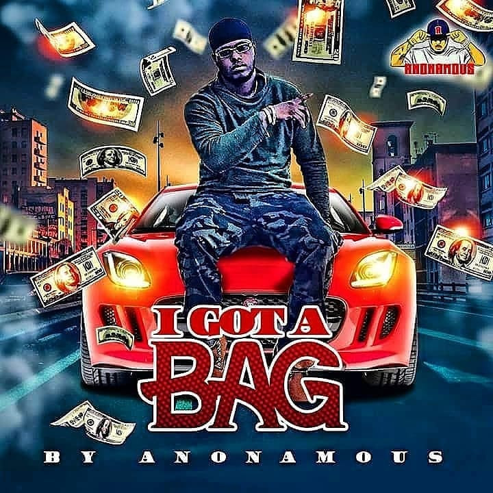 Anonamous - I Got A Bag