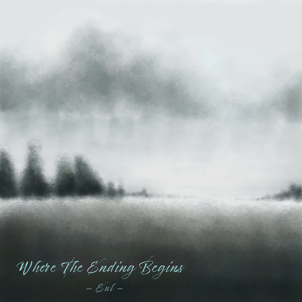 Art for Where The Ending Begins by Eul