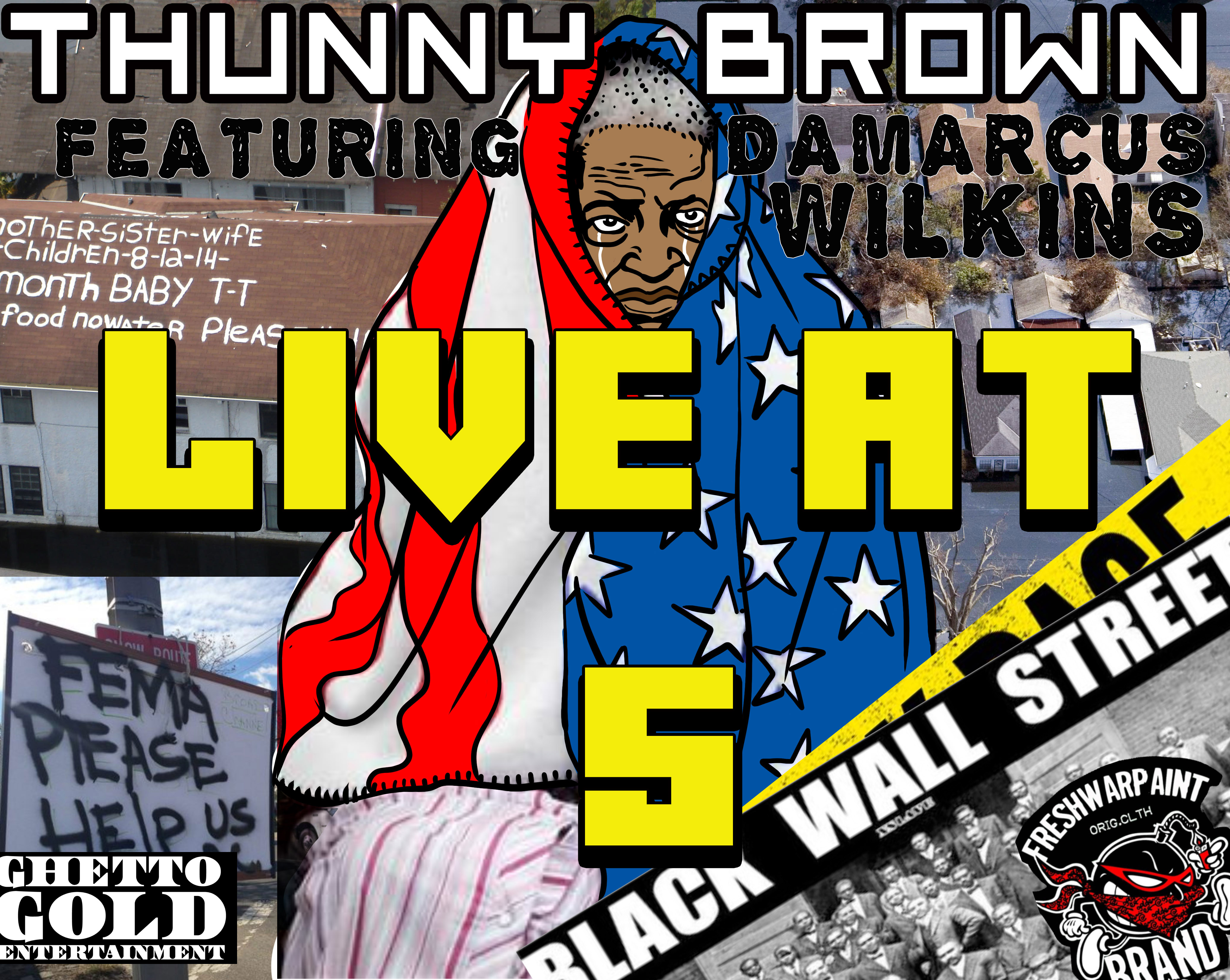 Art for Live at 5 clean by THUNNY BROWN ft DAMARCUS WILKINS