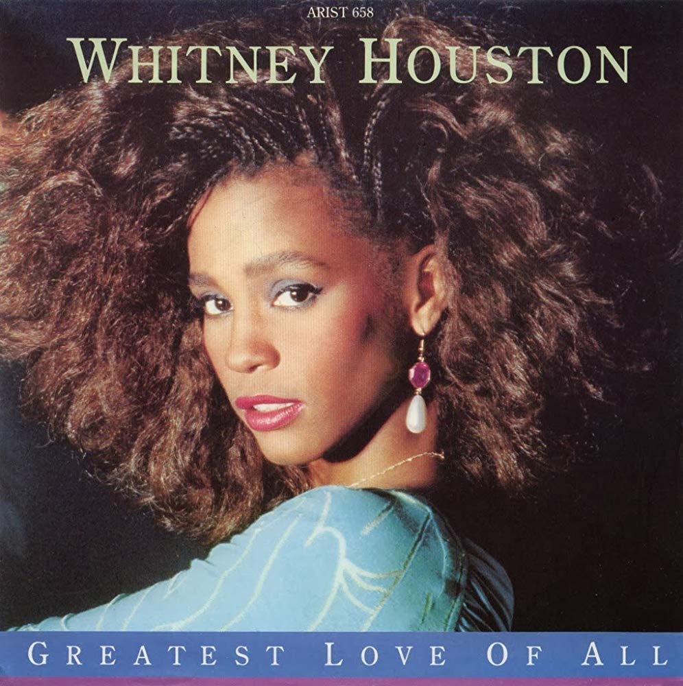 Art for Greatest Love Of All by Whitney Houston