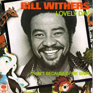 Art for Lovely Day Original Version by Bill Withers