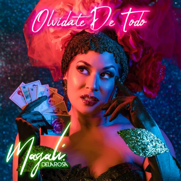Art for Olvidate De Todo by Magali Delarosa