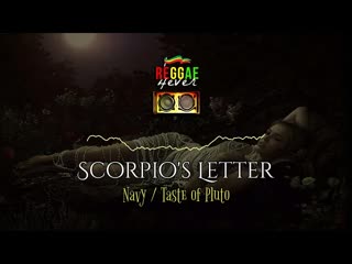 Art for Taste of Pluto - Scorpio's Letter x Navy -  Reggae4ever Visualizer by Taste of Pluto