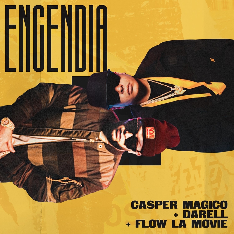 Art for Encendia (Dirty) by Casper Magico, Darell Y Flow La Movie