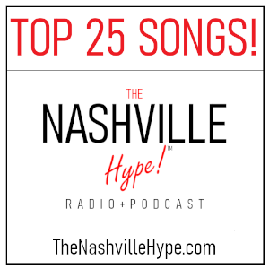 Art for Top 25 Countdown by The Nashville Hype!™