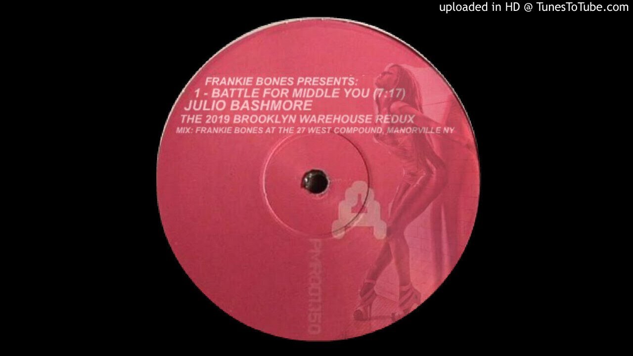 Art for JULIO BASHMORE - THE 2019 BROOKLYN WAREHOUSE REDUX BY FRANKIE BONES by BATTLE FOR MIDDLE YOU