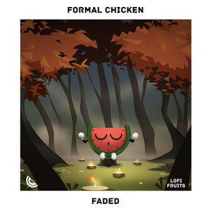 Art for Faded by Formal Chicken, Snuggles, Koosen