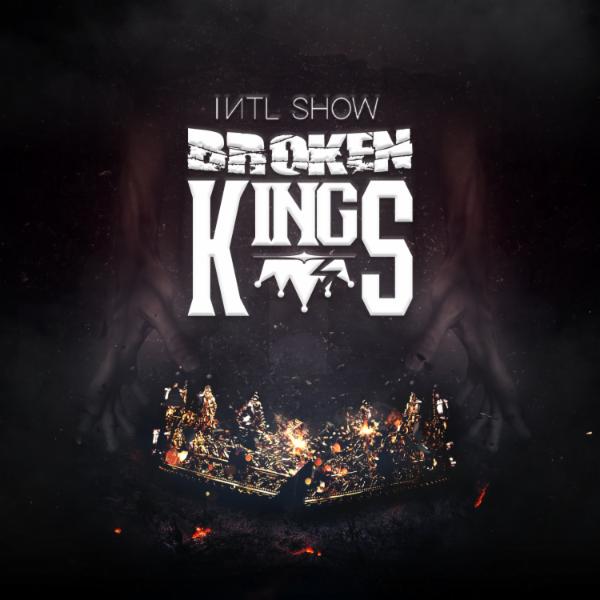 Art for Broken Kings by International Show