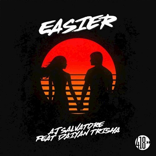 Art for Easier (Original Mix) by Aj Salvatore ft Daiyan Trisha