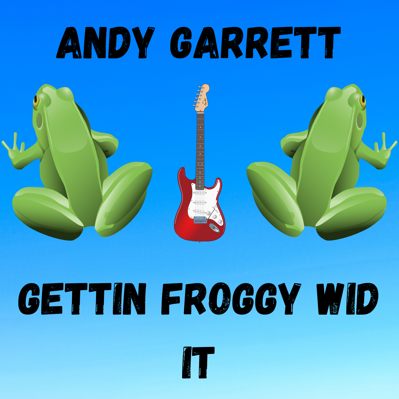 Art for Gettin Froggy Wid It by Andy Garrett