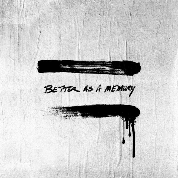 Art for BETTER AS A MEMORY by Saul