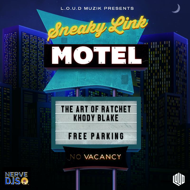 Art for Sneaky Link (Dirty) (75) by The Art Of Ratchet (T!M NED x Fat Pimp) & Khody Blake