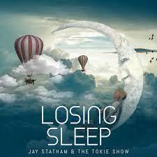 Art for LOSING SLEEP  by JAY STATHAM