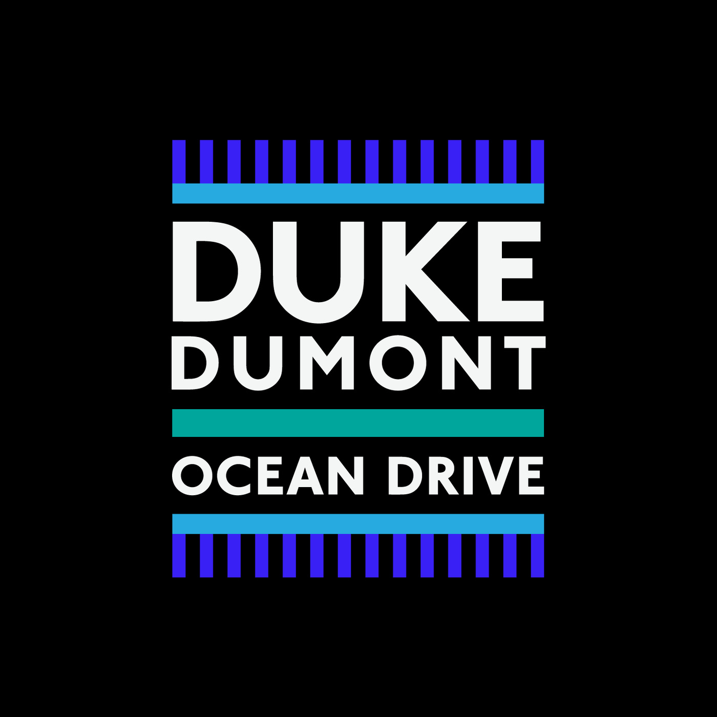 Art for Ocean Drive by Duke Dumont