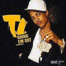 Art for BRING EM OUT  by TI FEAT JAY Z