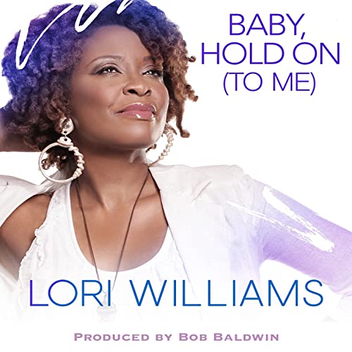 Art for Baby, Hold on (To Me) (Global Smooth Extended) by Lori Williams feat. Bob Baldwin