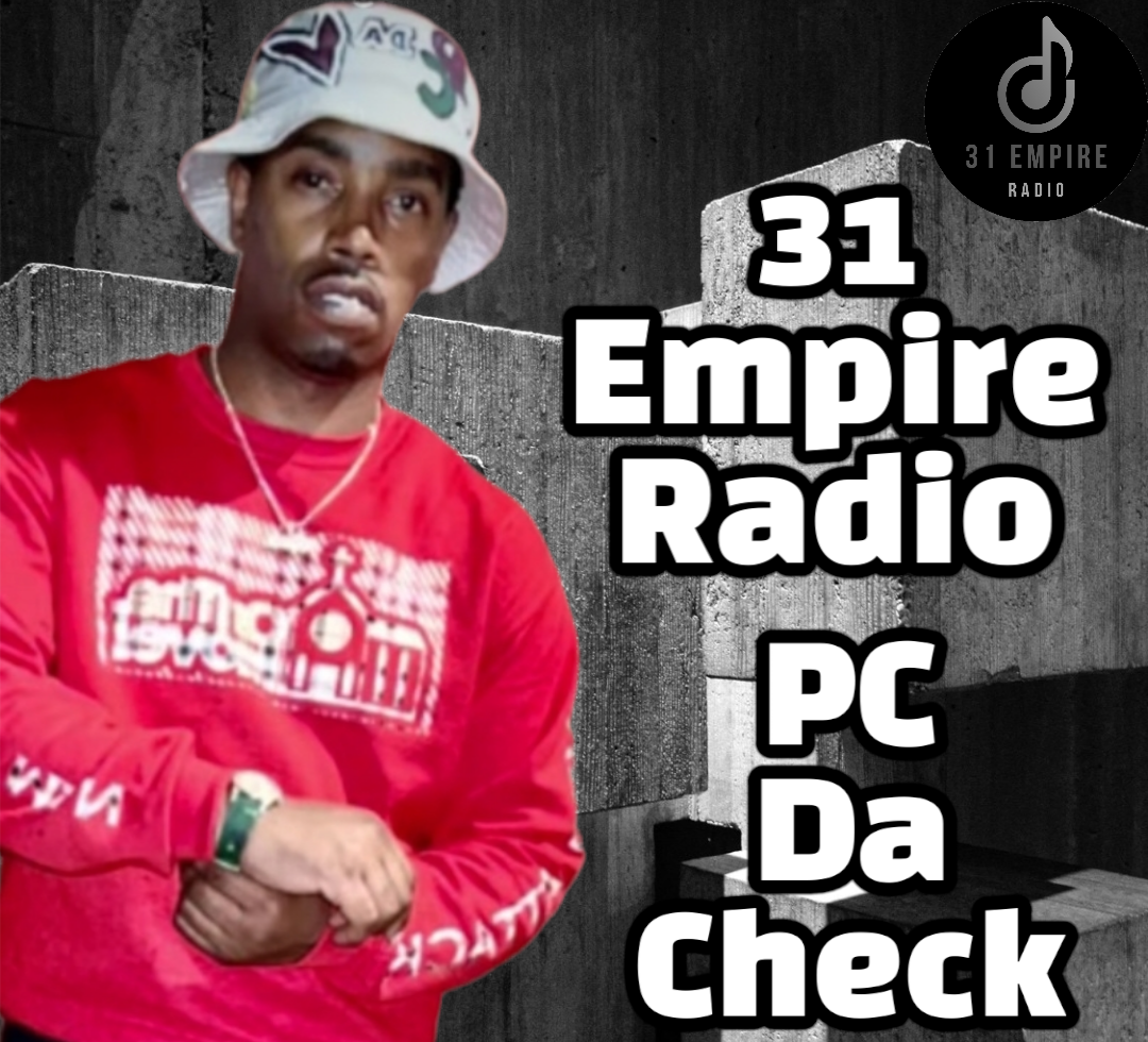 Art for 31 Empire Radio by PC Da Check