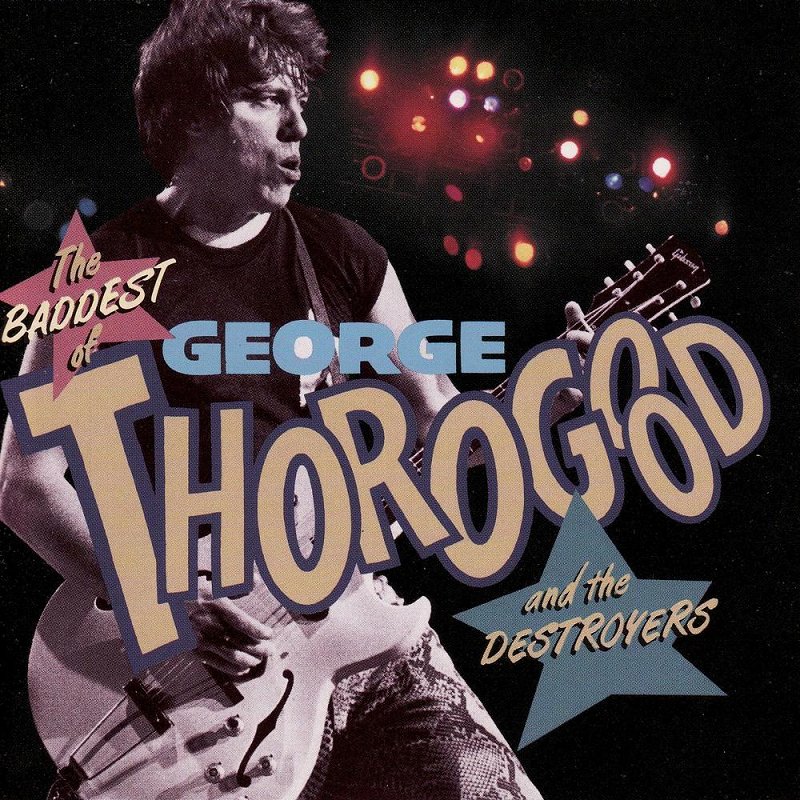 Art for One Bourbon, One Scotch, One Beer by George Thorogood & The Destroyers