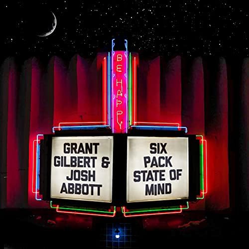 Art for Six Pack State of Mind by Grant Gilbert & Josh Abbott Band 