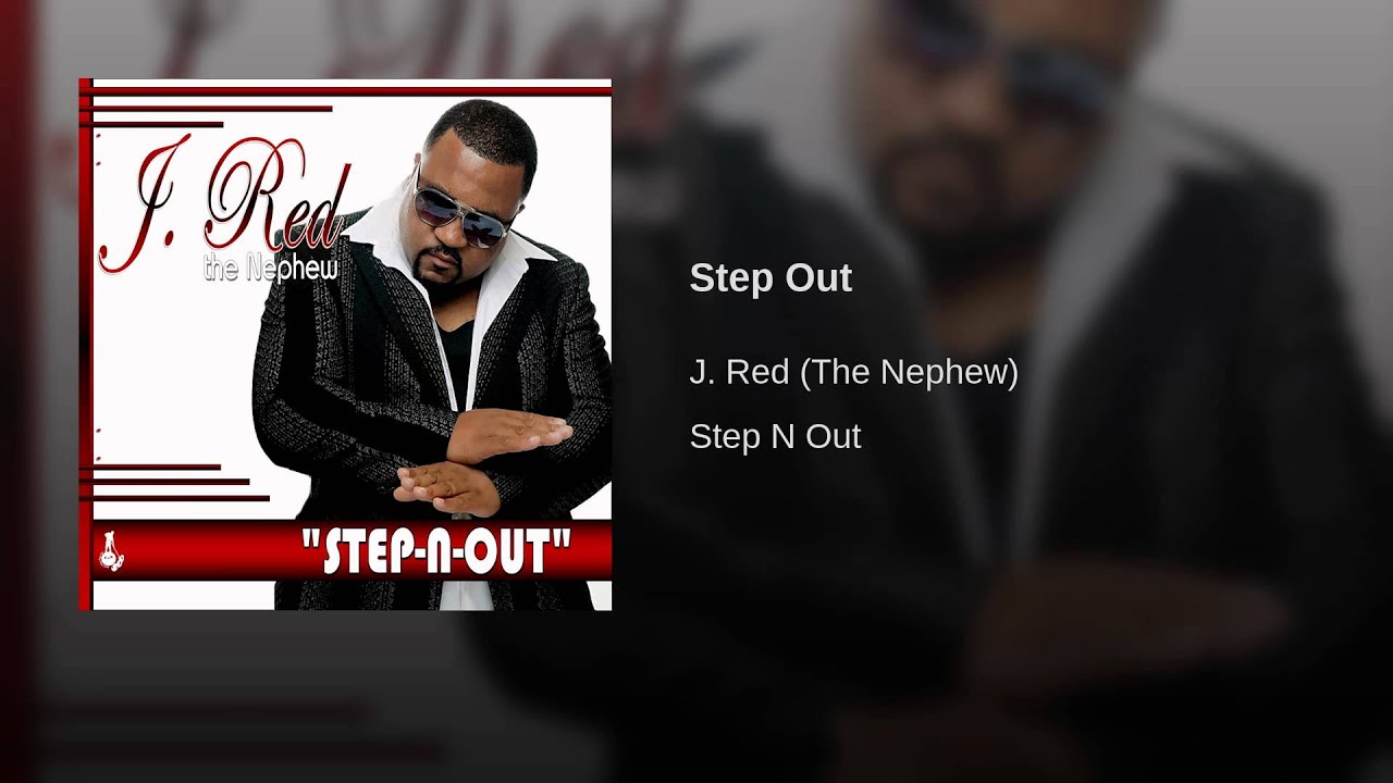 Art for Step Out by J. Red (The Nephew)
