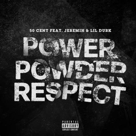 Art for Power Powder Respect  by 50 Cent ft. Lil Durk & Jeremih