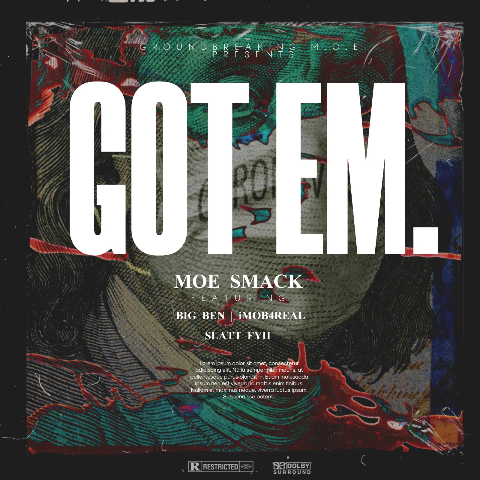 Art for GOT EM. ( RADIO EDIT ) by Moe Smack ft. Big Ben  x Slatt Fye 