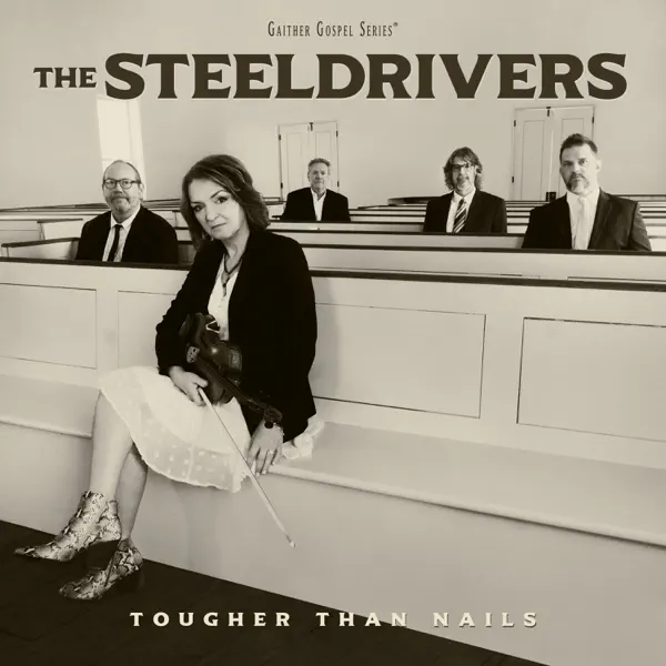 Art for Tougher Than Nails by The SteelDrivers