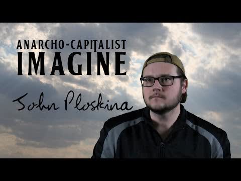 Art for Anarcho-Capitalist Imagine (John Lennon song parody) by John Ploskina