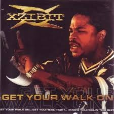 Art for Get Your Walk On by Xzibit
