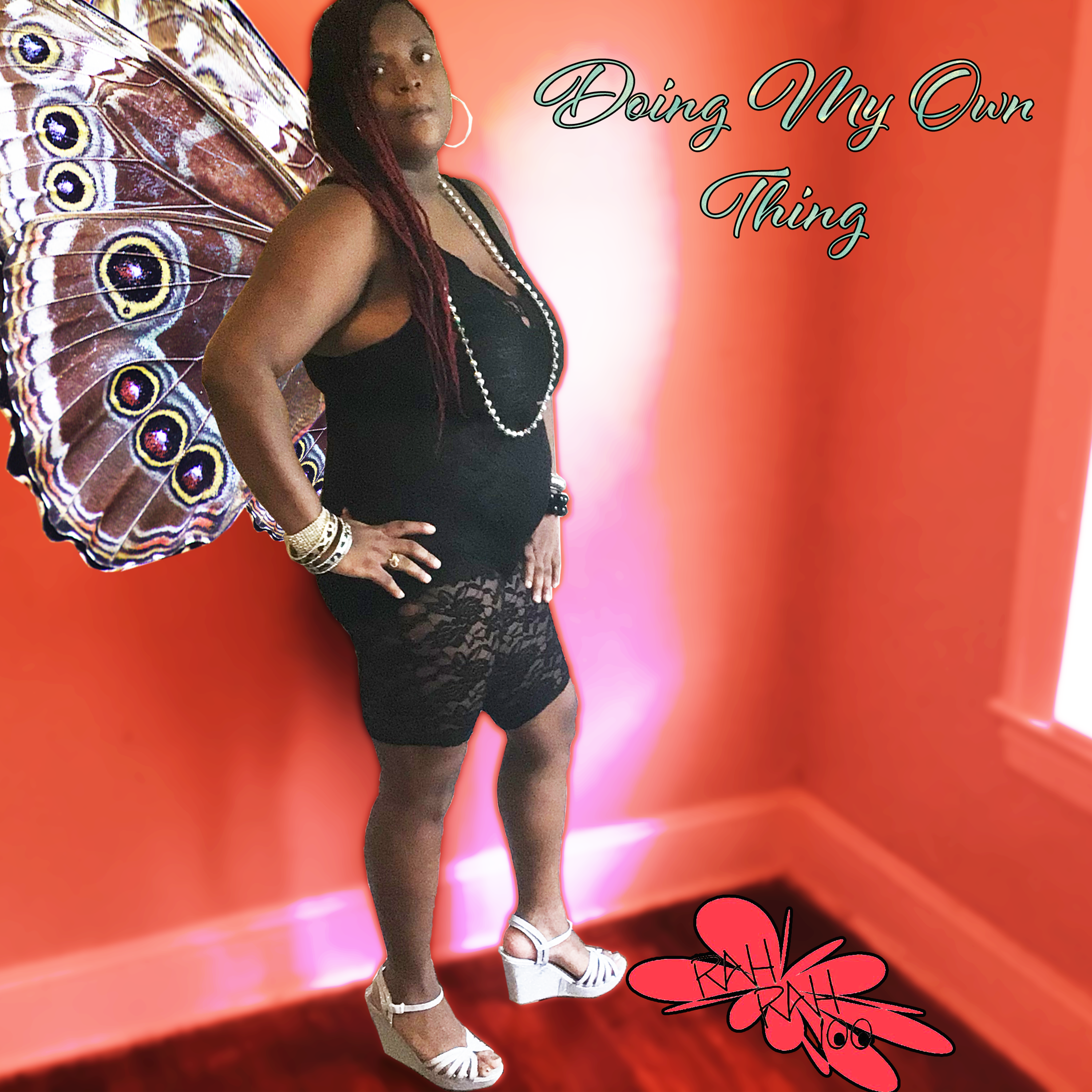 RahRah100 - Doin My Own Thing