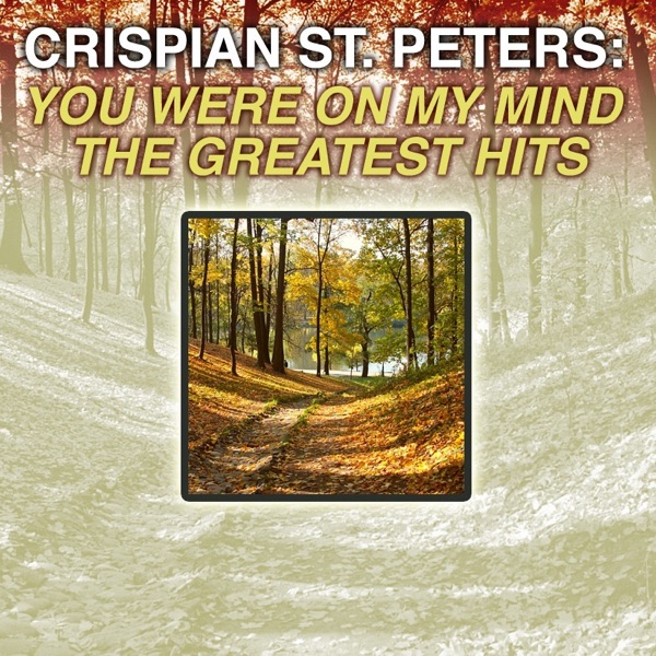 Art for You Were On My Mind by Crispian St. Peters