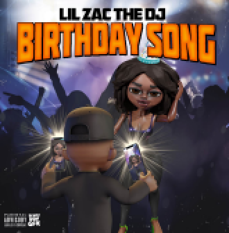 Art for Birthday Song (DJ Nasa Break Intro) (Dirty) by Lil Zac The DJ