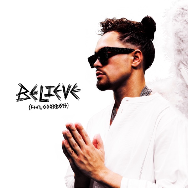 Capa de Believe (Feat. Goodboys)